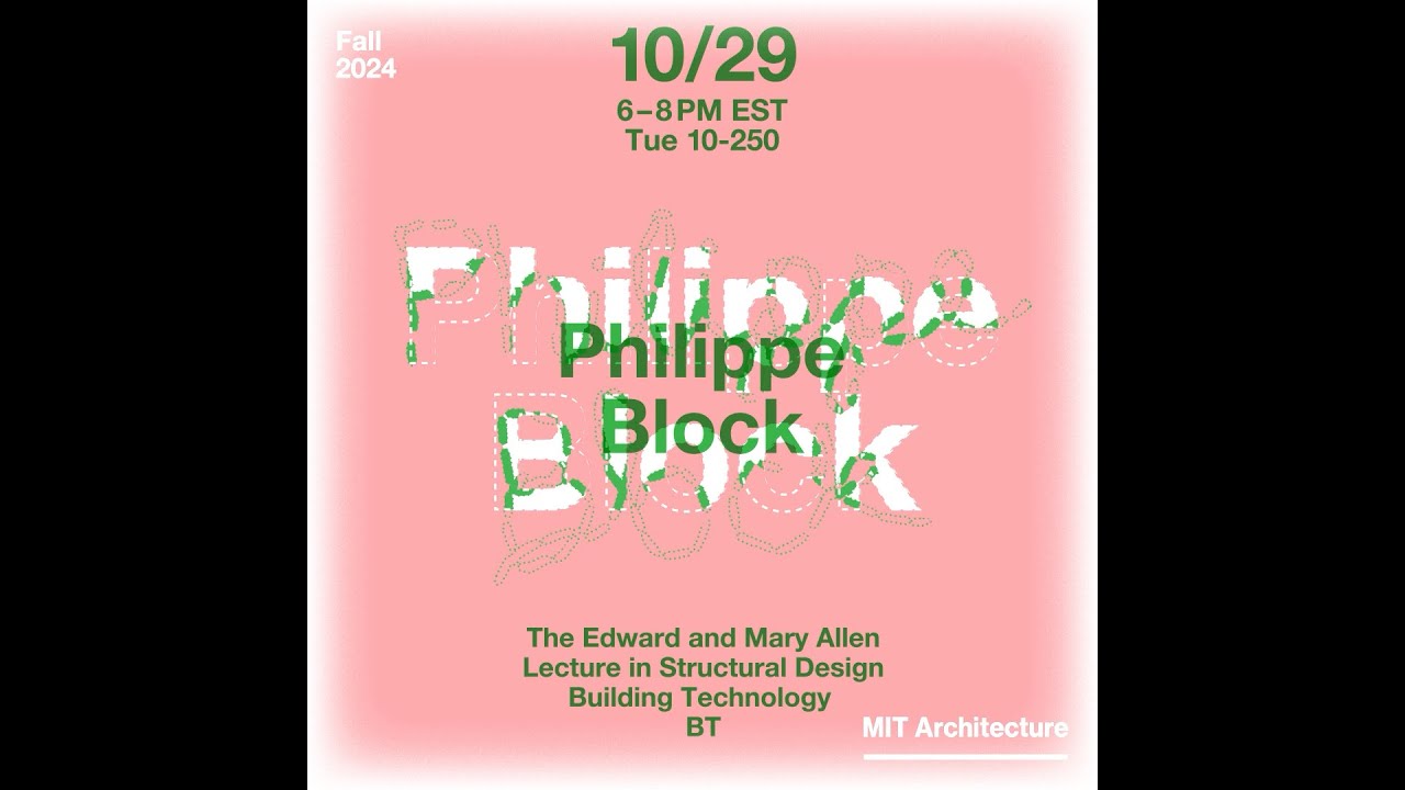 Allen Lecture: Philippe Block