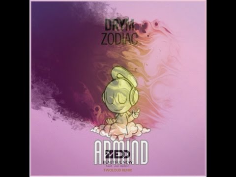 Zedd feat. Jon Bellion X DRYM - Beautifull Zodiac Now (BERNIA Mashup)