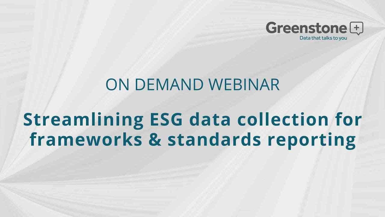 Streamlining ESG data collection for frameworks & standards reporting