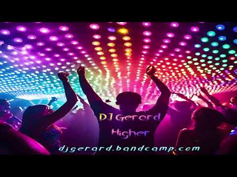 DJ Gerard - Higher