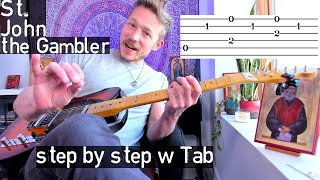 St. John the Gambler - Guitar Lesson - Complete song w Free Tab - Townes Van Zandt