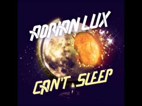Adrian Lux - Can't Sleep (Avicii vs. Philgood Remix)