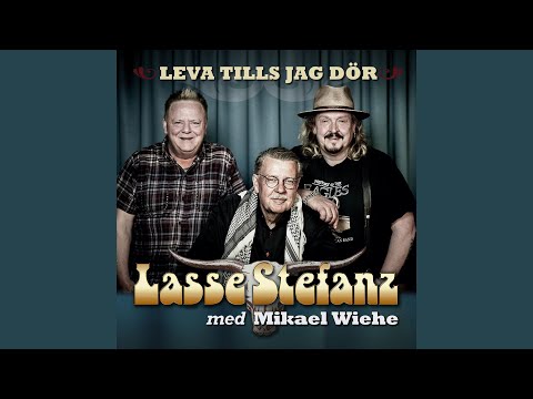 Leva tills jag dör (feat. Mikael Wiehe)