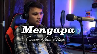 Download lagu MENGAPA | Rhoma Irama - Cover Aris Bima mp3