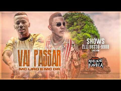 MC Liro e Mc DR - Vai Passar (Áudio Oficial) DJ GM
