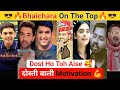 Bhaichara On The Top Dosti Wali Motivation Success Motivate