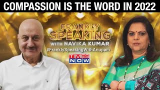 Bollywood Actor Anupam Kher Describes Plan Of Action For India In 2022 | Frankly Speaking