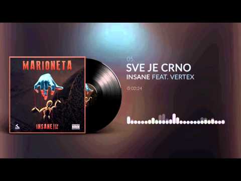 05. Insejn - Sve je crno feat. Vertex (Marioneta 2015.)
