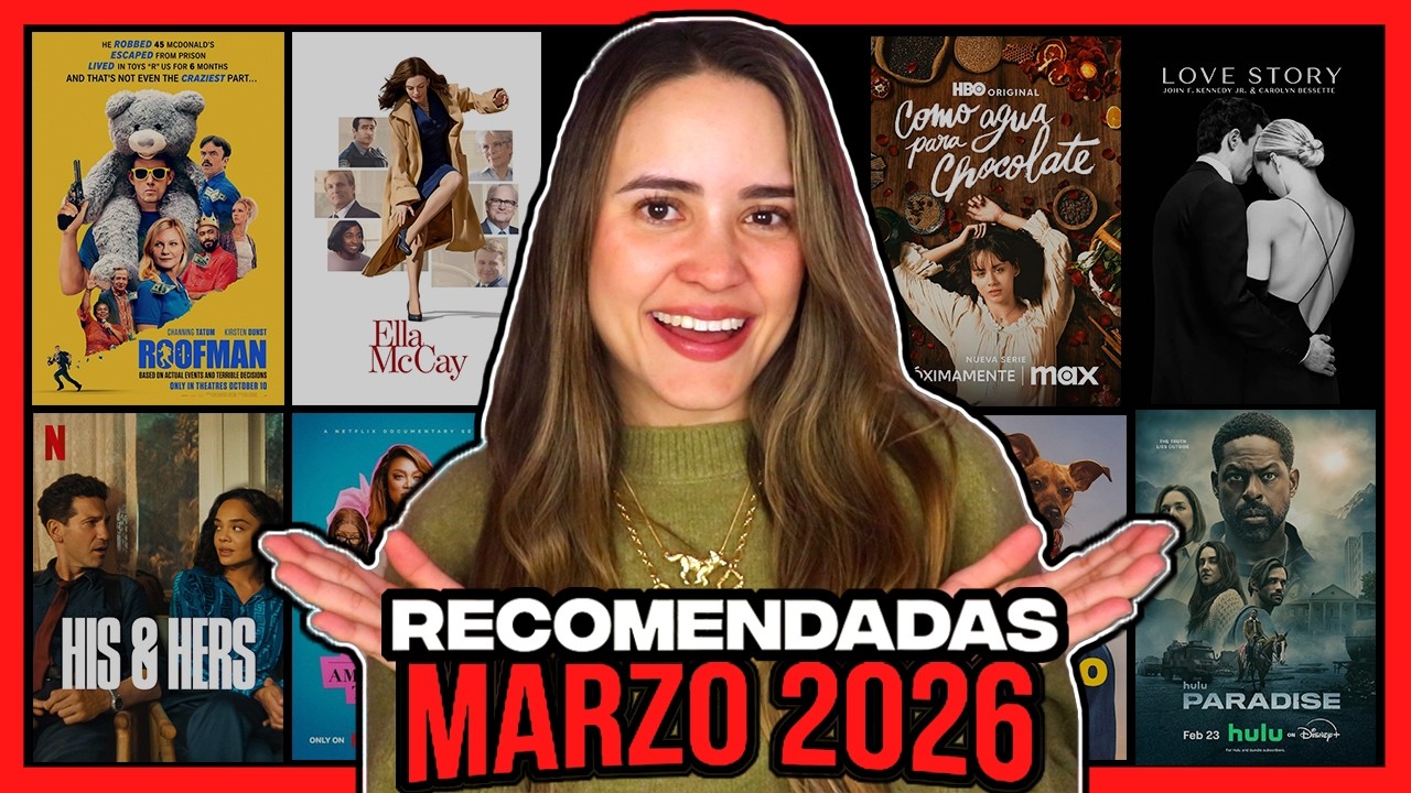 Películas y Series Recomendadas para ver en MARZO 2026 🎬🍿