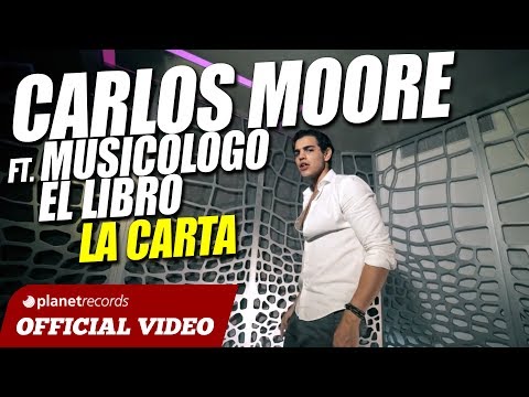 CARLOS MOORE Feat. MUSICOLOGO EL LIBRO - La Carta [Official Video by JC Restituyo] Reggaeton 2017