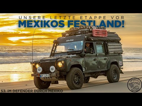 Offroad über den Strand mit unserem Defendercamper - Letzte Etappe Baja |S3F9