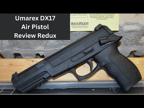 Umarex DX17 Air Pistol Review Redux