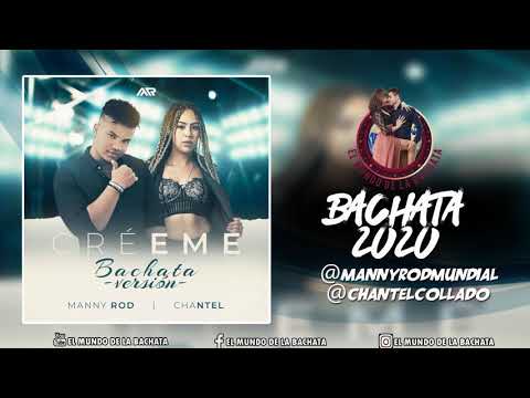 Manny Rod & Chantel - Creeme (Bachata Versión) - #BACHATA 2020