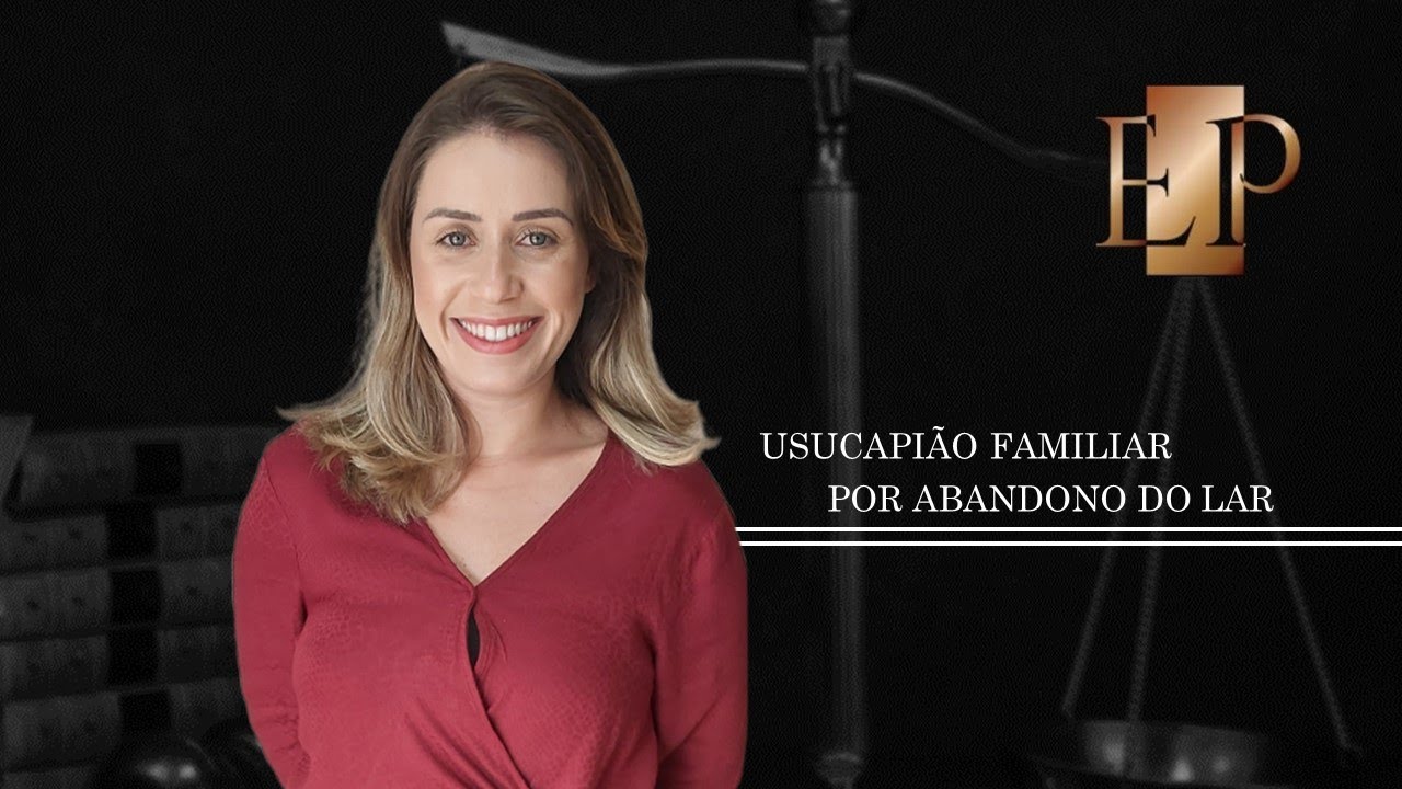 Usucapião familiar por abandono do lar