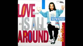 D.J. BoBo ‎– Love Is All Around (Extended Mix I) 1994