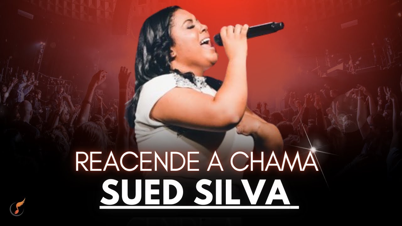 Sued Silva| Os Melhores Clipes - [DVD Reacende a Chama ]