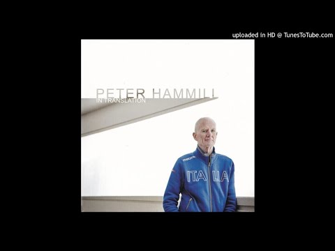 01. Peter Hammill - In Translation - After A Dream (Gabriel Fauré, Romain Bussine)