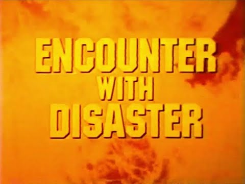 Encounter with Disaster