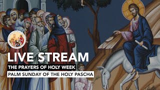 Palm Sunday English Liturgy 12.04.2020 (7.30am-1.30pm)