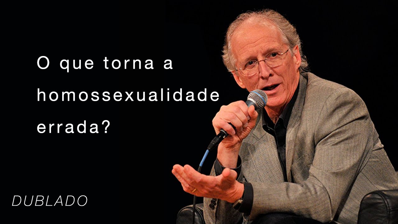 O que torna a homossexualidade errada? // John Piper Responde (DUBLADO)