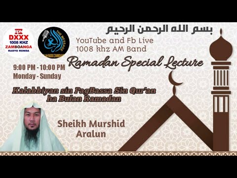 "Ramadan Special Lecture" by Sheikh Murshid Aralun (9)