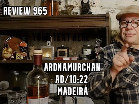ralfy review 965 - Ardnamurchan AD/10:22 @58.2%vol: (OSWA winner 2022|)