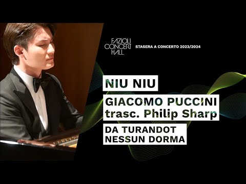 Niu Niu: Puccini, Nessun Dorma from Turandot (trascr. Philip Sharp)