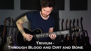 Download lagu Trivium - Through Blood and Dirt and Bone (Guitar Cover   All Solos / One Take) mp3