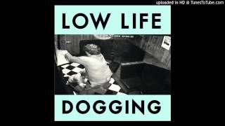 Low Life - Dream Machine