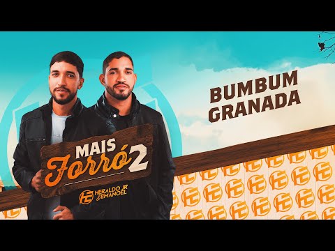 Heraldo Jr e Emanoel - Bumbum Granada (CD Mais Forró 2)