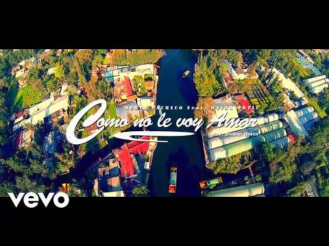 Ruben Pacheco - Como No Le Voy Amar ft. Maira Ortiz