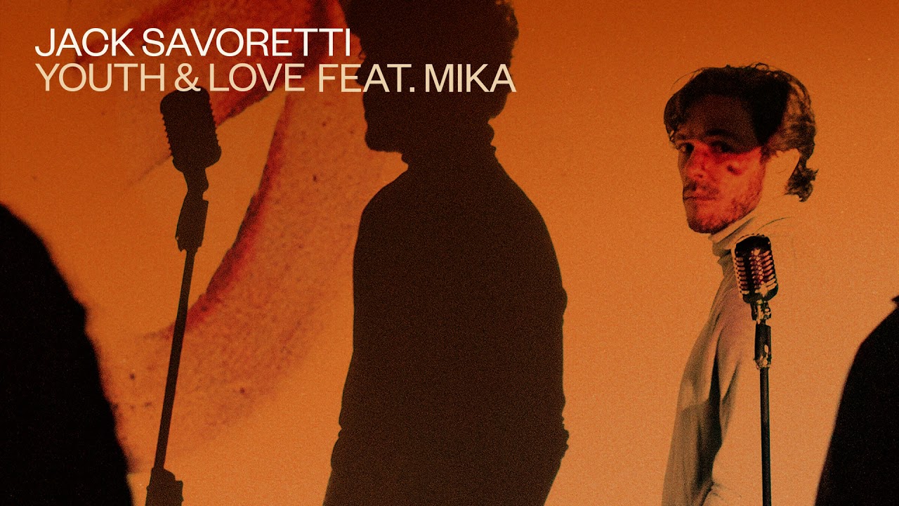 Jack Savoretti - Youth and Love feat. Mika