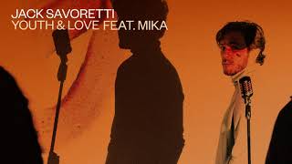 Jack Savoretti - Youth and Love feat. Mika