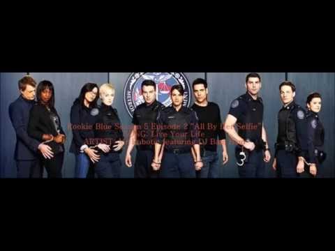 Rookie Blue S05E02 - Live Your Life By Mr Robotic Feat DJ Bam Bam