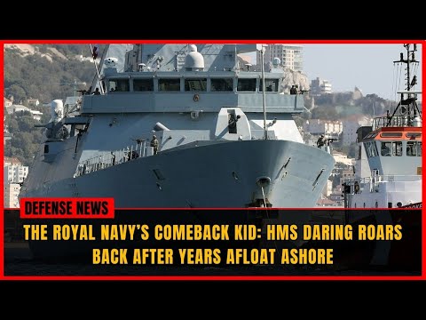 HMS Daring Is Back: Inside the Royal Navy’s Type 45 Comeback