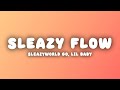SleazyWorld Go Sleazy Flow Remix Ft Lil Baby