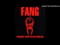 Fang - The Money Will Roll Right In