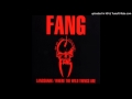 Fang - The Money Will Roll Right In 