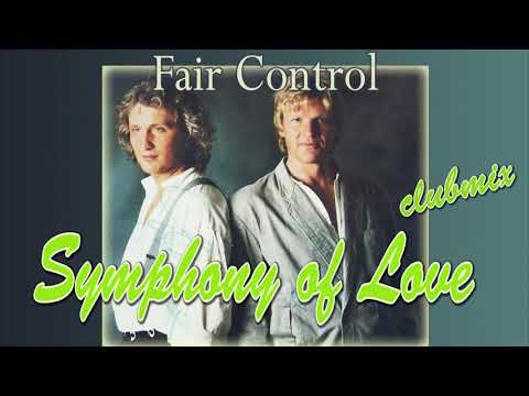 Fair Control - Symphony of Love  , Clubmix