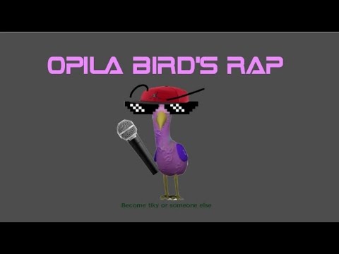 Opila Bird's Rap