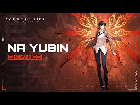 【CounterSide】New Awakened Unit Update - Sixwing Na YUBIN 【HD】