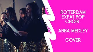 ABBA - MEDLEY - Dancing queen - Mama Mia! - Money, money, money - Rotterdam Expat Pop Choir cover