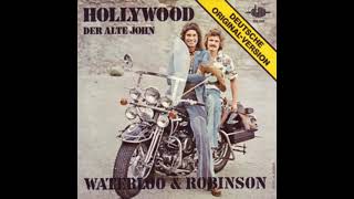 Waterloo &amp; Robinson - Hollywood (German Version) - 1974