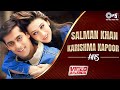 Salman Khan Karishma Kapoor Songs Video Jukebox 90s Hits Hindi Songs Romantic Love Songs