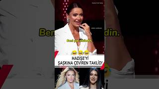 Hadise'yi Şok Eden Taklid!🤣 #hadise #komedi