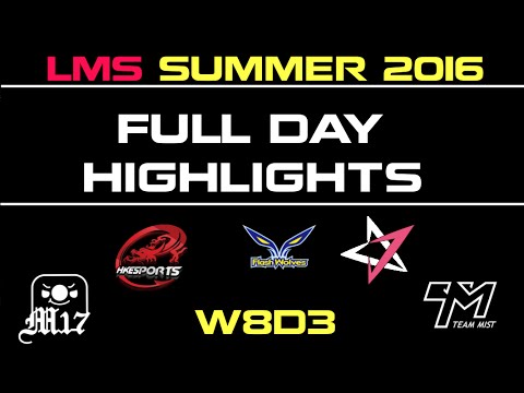 LMS Full Highlights W8D3 XG TM | M17 vs FW | JT vs HKE Summer 2016 - LMS LOL