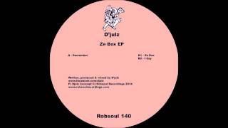 D'julz - Ze Box EP - Ze Box (Robsoul)
