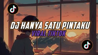 Download lagu DJ HANYA SATU PINTAKU UNTUKMU DAN HIDUPMU | BAIK BAIK SAYANG SEPTI BLOODS VIRAL TIKTOK 2023! mp3