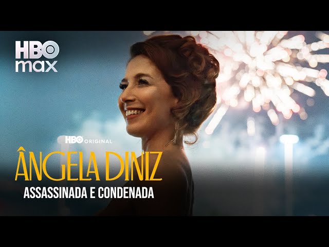 Ângela Diniz: Assassinada e Condenada | Trailer | Nova Série | HBO Max