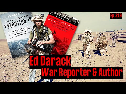 War Reporter on Op Red Wings and Extortion 17 | Ed Darack | Ep. 210